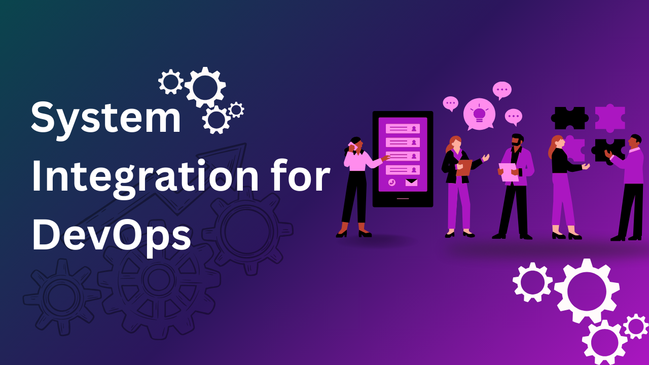 System Integration for DevOps