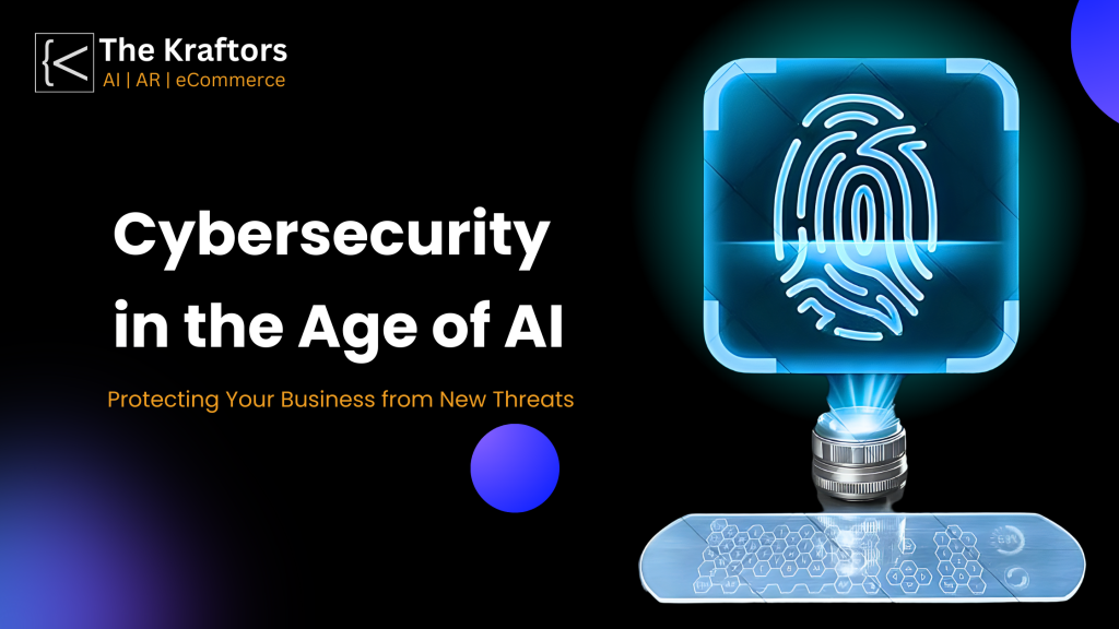 Cybersecurity in the Age of AI